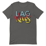"Lag Kills" Short-Sleeve Unisex T-Shirt