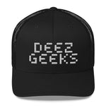 "Deez Geeks" Trucker Cap